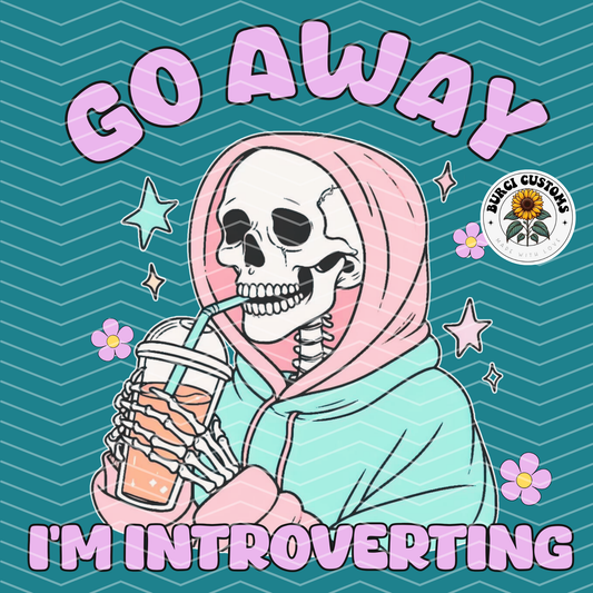 Go Away I'm Introverting | Unwell Diamond Painting