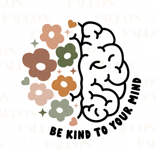 Be Kind To Your Mind, Brain | Mental Wellness Diamond Painting