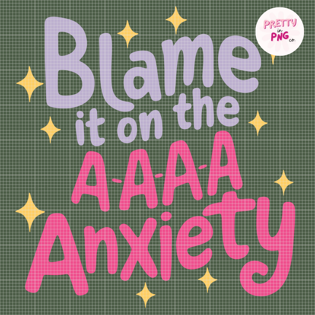 Blame it on the AAAA Anxiety | Diamond Painting
