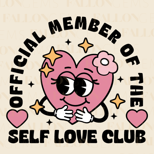 Official Member Of The Self Love Club | Mental Wellness Diamond Painting