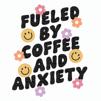 Fueled By Coffee And Anxiety | Premium Diamond Painting