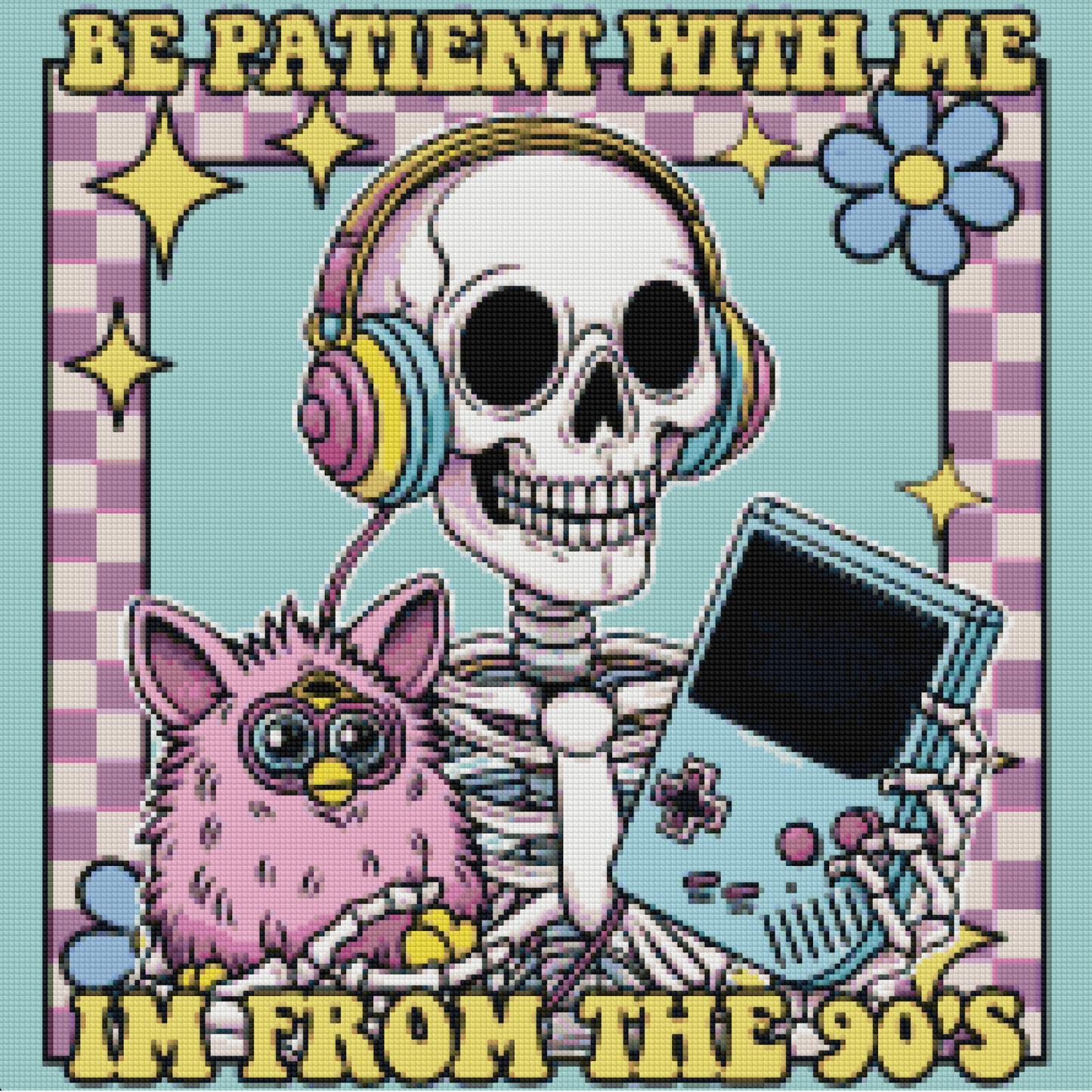 I'm From The 90s | Unwell Diamond Painting