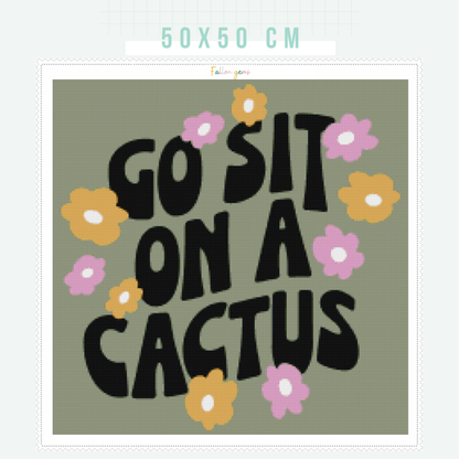 Go Sit On A Cactus | Diamond Painting