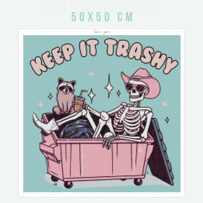 Keep It Trashy | Unwell Diamond Painting