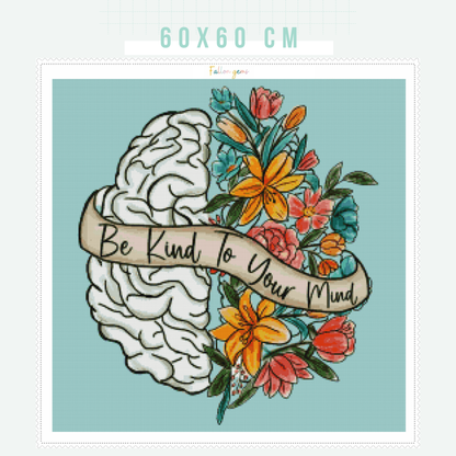 Be Kind To Your Mind | Diamond Painting