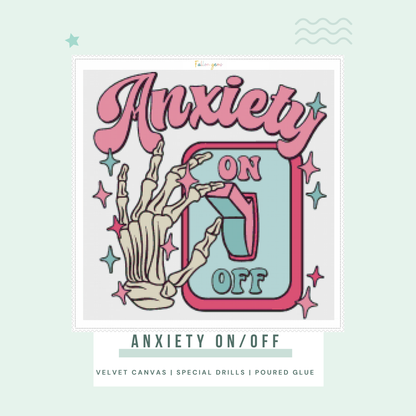 Anxiety on/off | Diamond Painting