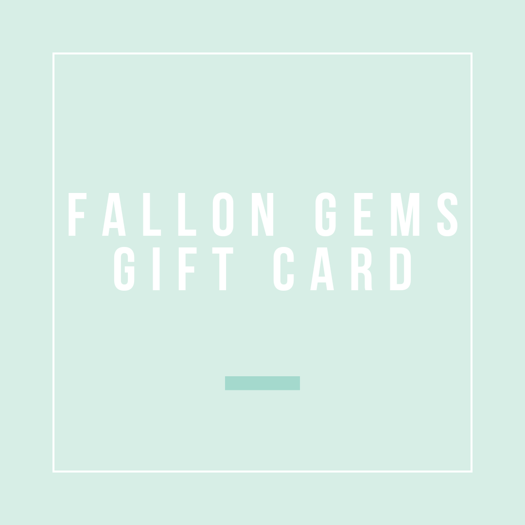 Fallon Gems Gift Card