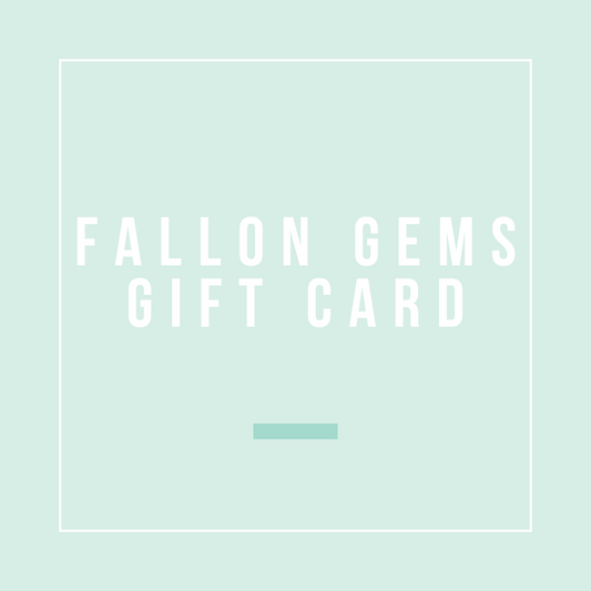 Fallon Gems Gift Card